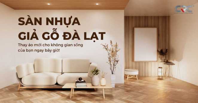 Sàn Nhựa Giả Gỗ Đà Lạt