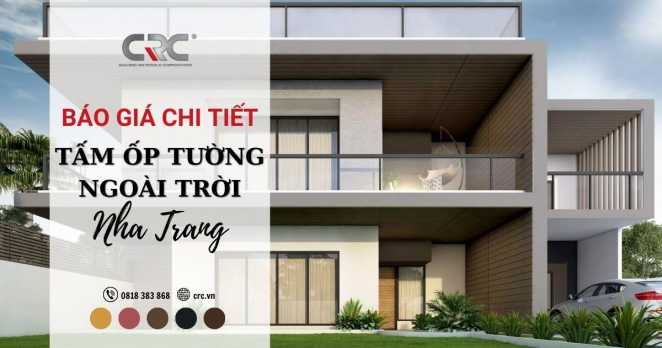 Báo Giá Chi Tiết Tấm Ốp Tường Ngoài Trời Nha Trang Mới Nhất 2023