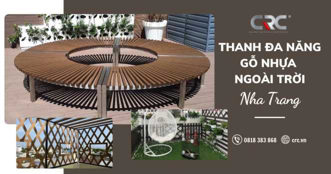 Thanh Đa Năng Gỗ Nhựa Ngoài Trời Nha Trang Và Những Ứng Dụng Tuyệt Vời Có Thể Bạn Chưa Biết