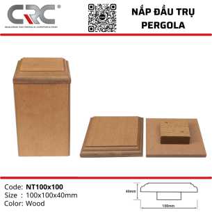 Nắp đầu trụ Pergola NT100x100