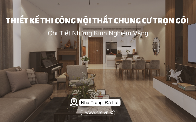 thiet ke thi cong noi that tron goi nha trang